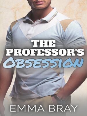 cover image of The Professor's Obsession